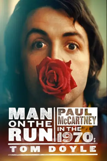 Plakat do filmu "Paul McCartney: Man on the Run" #534749