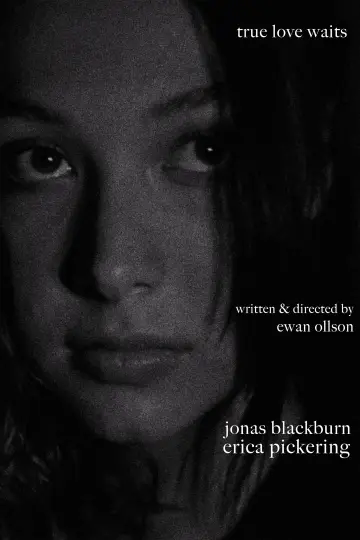 Plakat do filmu "True Love Waits" #439858