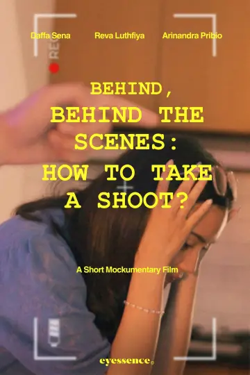 Plakat do filmu "Behind, Behind The Scenes: How To Take A Shoot?" #492222