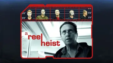 Zasłona do filmu "A Reel Heist" #1084446