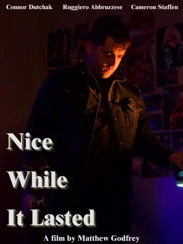 Plakat do filmu "Nice While it Lasted" #1086062