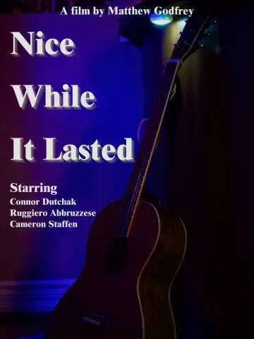 Plakat do filmu "Nice While it Lasted" #1086063