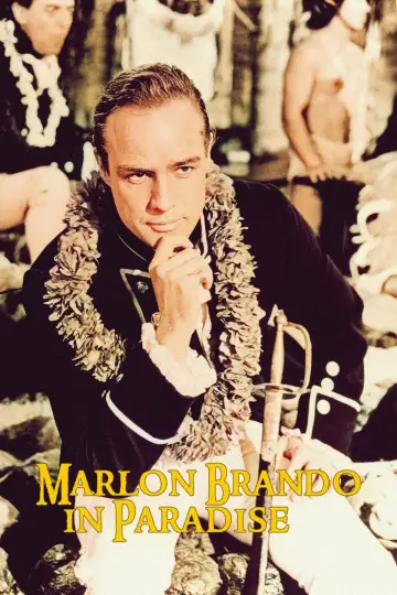 Marlon Brando: Im Paradies