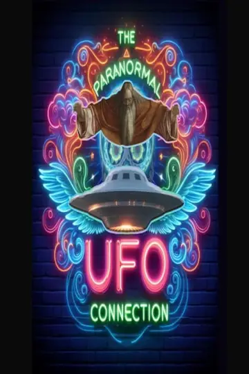 Plakat do filmu "The Paranormal UFO Connection" #443934