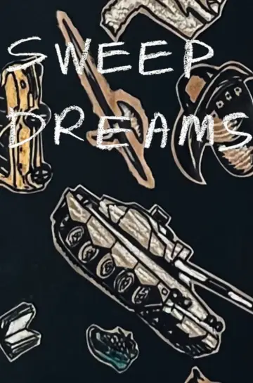 Plakat do filmu "SWEEP DREAMS" #474006