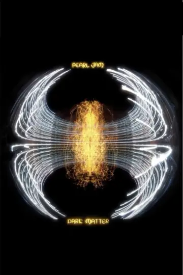Plakat do filmu "Pearl Jam: Dark Matter – Global Theatrical Experience" #1091035