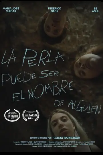 Plakat do filmu "La perla puede ser el nombre de alguien" #447026