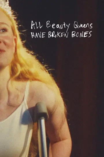 Plakat do filmu "All Beauty Queens Have Broken Bones" #1095441