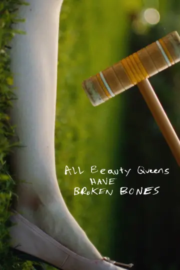 Plakat do filmu "All Beauty Queens Have Broken Bones" #1095442
