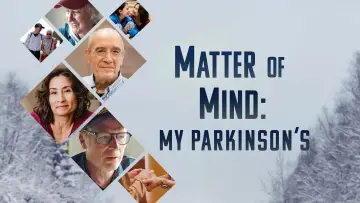 Zasłona do filmu "Matter of Mind: My Parkinson
