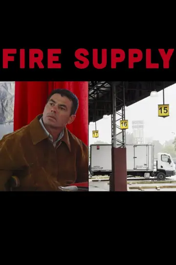 Plakat do filmu "Fire Supply" #473490