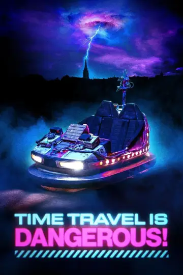 Plakat do filmu "Time Travel Is Dangerous!" #724035
