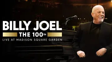 Zasłona do filmu "Billy Joel: The 100th - Live at Madison Square Garden" #1094713