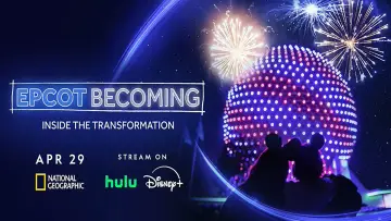 Zasłona do filmu "EPCOT Becoming: Inside the Transformation" #452396