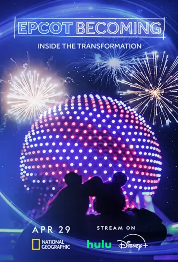 Plakat do filmu "EPCOT Becoming: Inside the Transformation" #452397