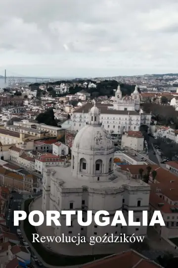 Portugal – Mit Nelken gegen die Diktatur