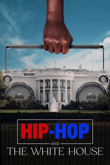 Plakat do filmu "Hip-Hop and the White House" #1077274