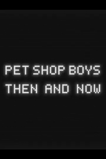 Imagine… Pet Shop Boys: Then and Now