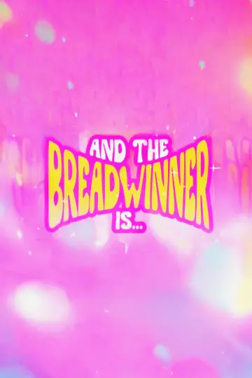 Plakat do filmu "And the Breadwinner Is..." #855719