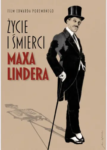 Plakat do filmu "Życie i śmierci Maxa Lindera" #467532
