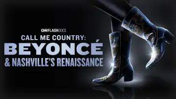 Zasłona do filmu "Call Me Country: Beyoncé & Nashville