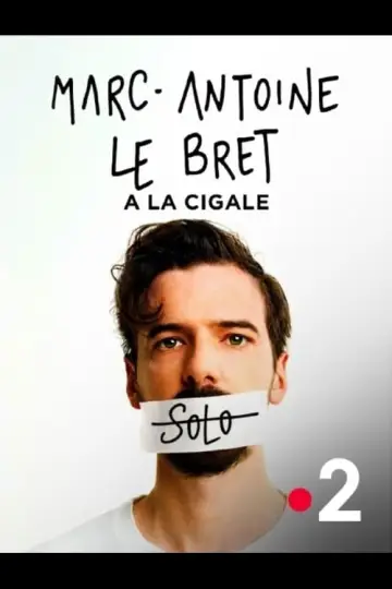 Marc-Antoine Le Bret : Solo