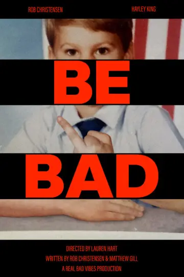 Plakat do filmu "Be Bad" #460543