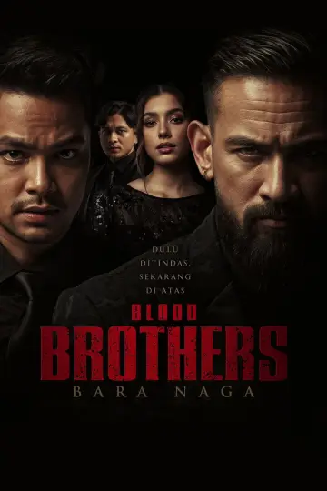 Plakat do filmu "Blood Brothers: Bara Naga" #791443