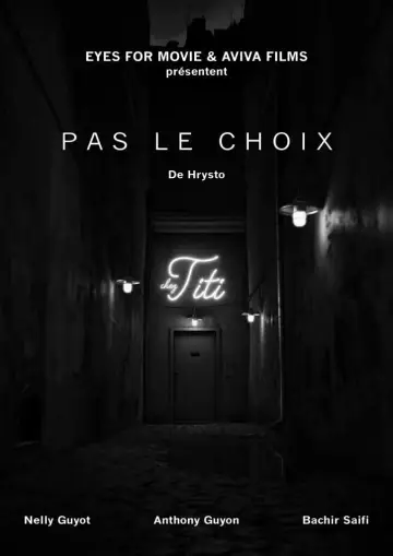 Plakat do filmu "Pas le choix" #468040