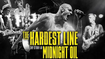 Zasłona do filmu "Midnight Oil: The Hardest Line" #1112422
