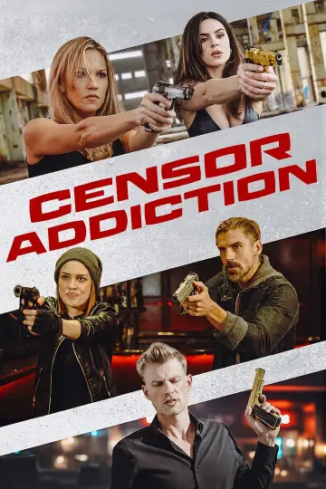 Plakat do filmu "Censor Addiction" #1805938
