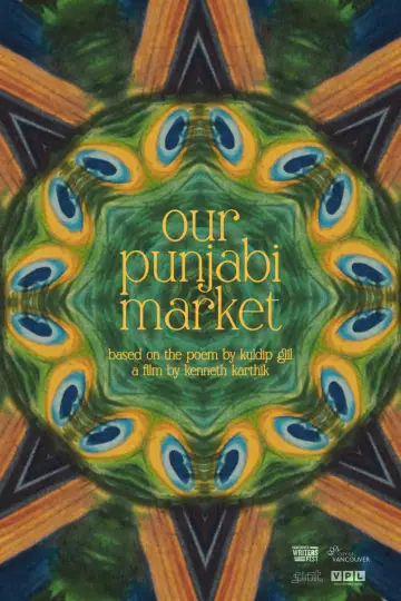 Plakat do filmu "Our Punjabi Market - a poetry film" #460705