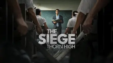 Zasłona do filmu "The Siege at Thorn High" #653750