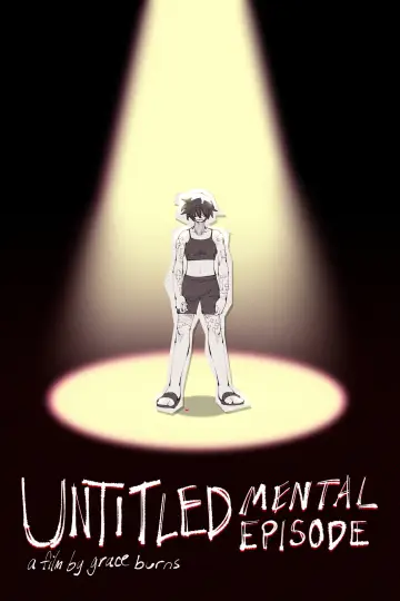 UNTITLED MENTAL EPISODE