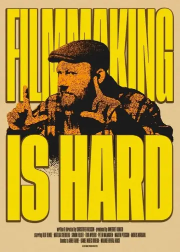 Plakat do filmu "Filmmaking Is Hard" #468138