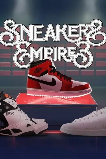 Plakat do filmu "Sneakers Empire, le documentaire" #468191