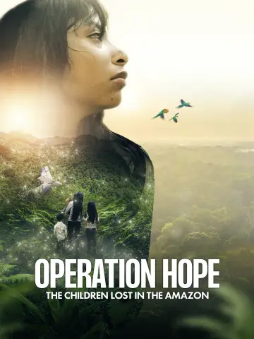 Plakat do filmu "Operación Esperanza: Los niños perdidos en el Amazonas" #1105543