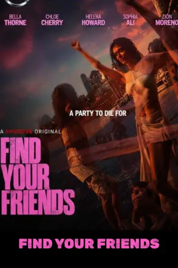 Plakat do filmu "Find Your Friends" #1209096