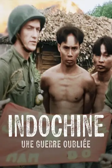 Plakat do filmu "Indochine, une guerre oubliée" #469822