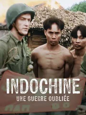 Plakat do filmu "Indochine, une guerre oubliée" #469823