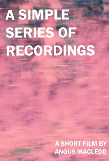 Plakat do filmu "A Simple Series of Recordings" #1105569