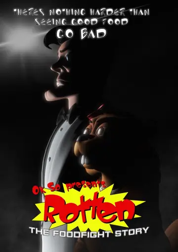 Plakat do filmu "Rotten: Behind the Foodfight" #469944
