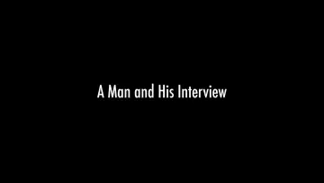 Zasłona do filmu "A Man and His Interview" #468739