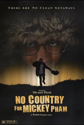 No Country For Mickey Pham