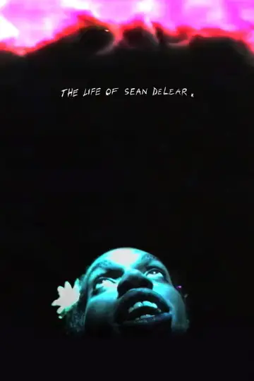 The Life of Sean DeLear