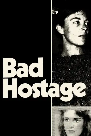 Bad Hostage