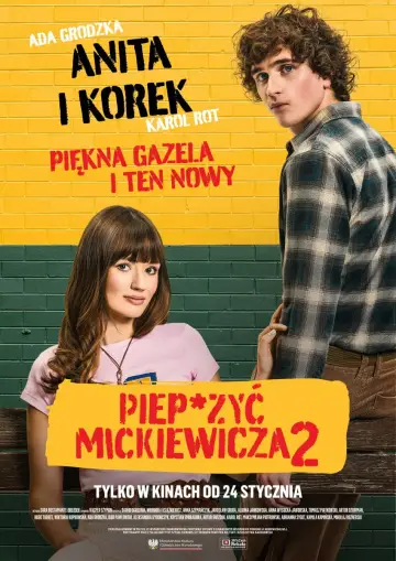 Plakat do filmu "Piep*zyć Mickiewicza 2" #705389