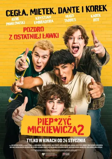Plakat do filmu "Piep*zyć Mickiewicza 2" #705391