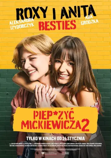 Plakat do filmu "Piep*zyć Mickiewicza 2" #705393