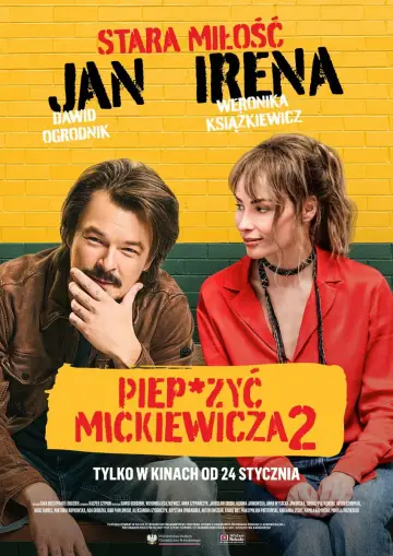 Plakat do filmu "Piep*zyć Mickiewicza 2" #705398